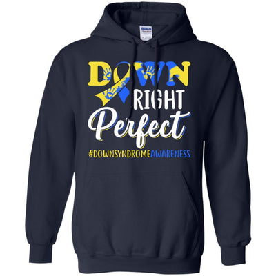 Down Syndrome Awareness Down Right Perfect-T-Shirt & Hoodie-Pullover Hoodie-Navy