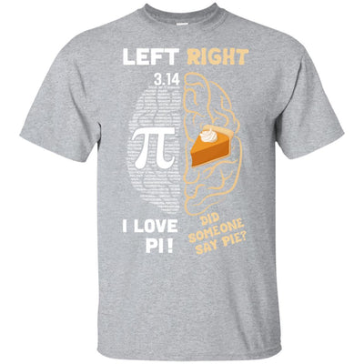 Pi Day Left Vs Right Brain Pie Math Gift-T-Shirt & Hoodie-Classic T-Shirt-Sport Grey
