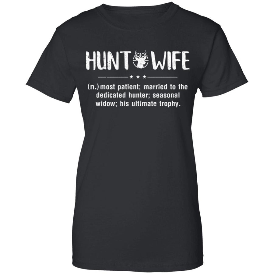 Hunt Wife Most Patient Married To The Dedicated Hunter-T-Shirt & Hoodie-Women's T-Shirt-Black
