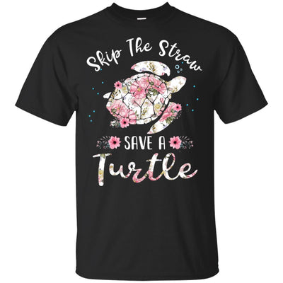 Flower Skip A Straw Save A Turtle Save Turtles-T-Shirt & Hoodie-Classic T-Shirt-Black