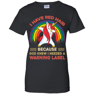I Have Red Hair Because God Knew Funny Unicorn Redhead-T-Shirt & Tank Top-Women's T-Shirt-Black