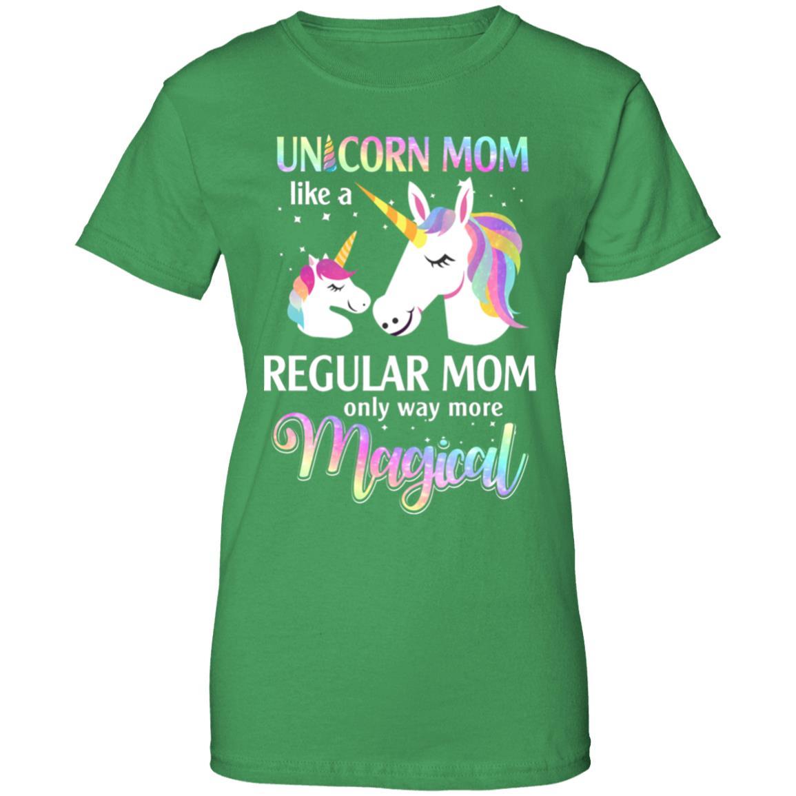 Mamacorn Unicorn Mom Like A Regular Mom Mothers Day-T-Shirt & Hoodie-Women's T-Shirt-Irish Green