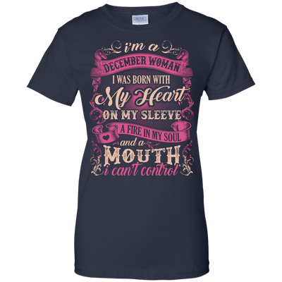 I Am A December Woman I Was Born With My Heart On My Sleeve-T-Shirt & Hoodie-Women's T-Shirt-Navy