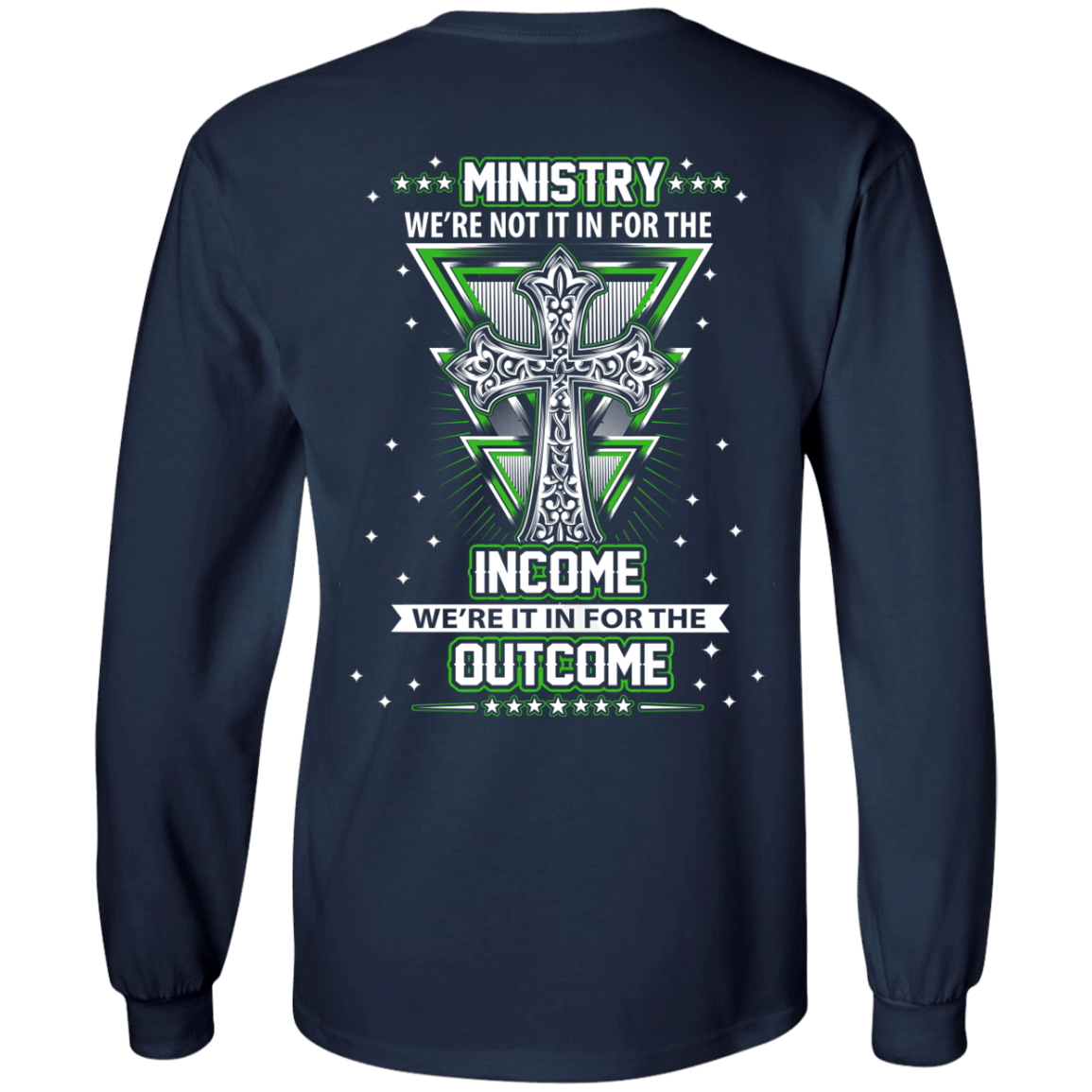 Ministy In It For The Outcome-T-Shirt & Hoodie-Long Sleeve T-Shirt-Navy