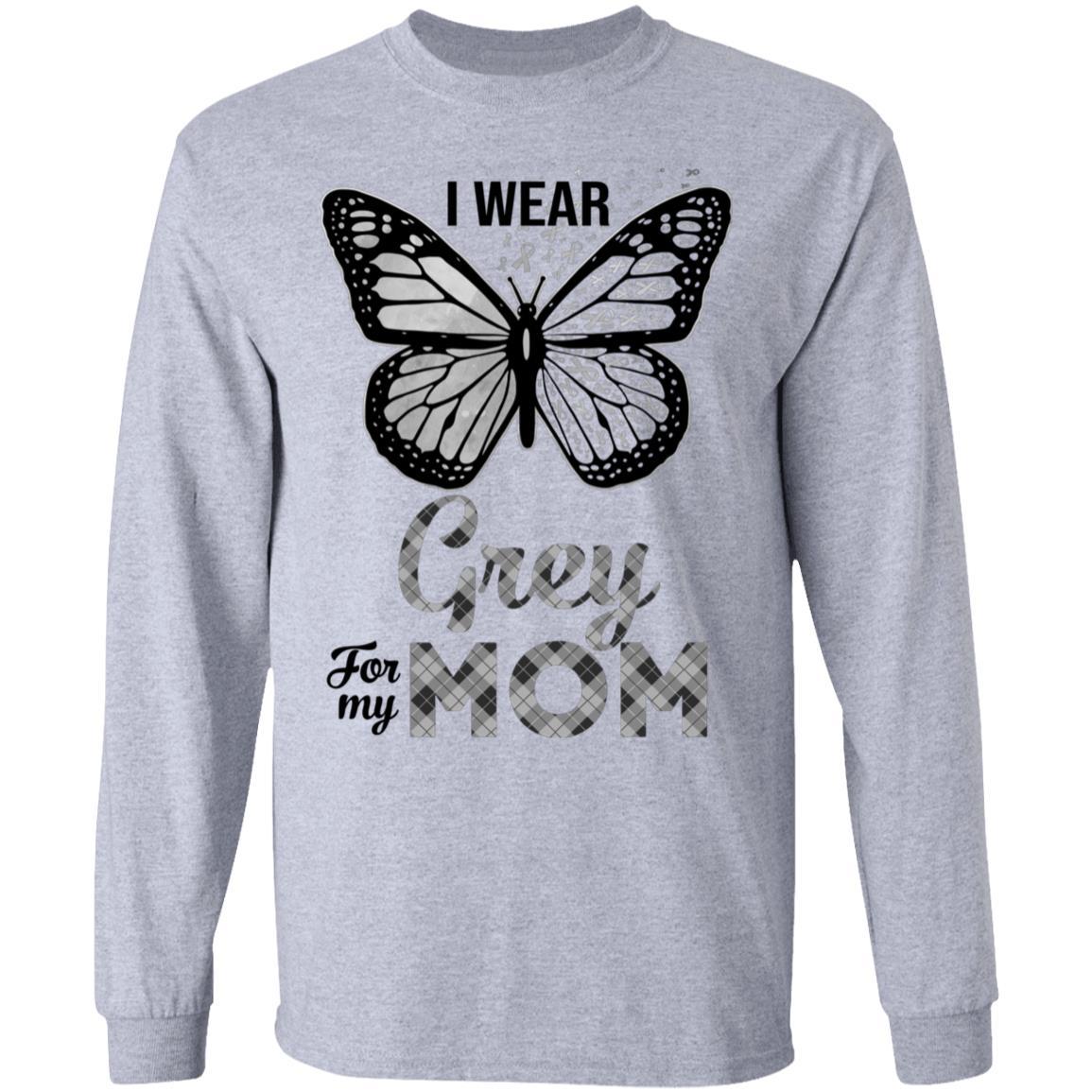 I Wear Grey For My Mom Butterfly Brain Cancer Awareness-T-Shirt & Hoodie-Long Sleeve T-Shirt-Sport Grey
