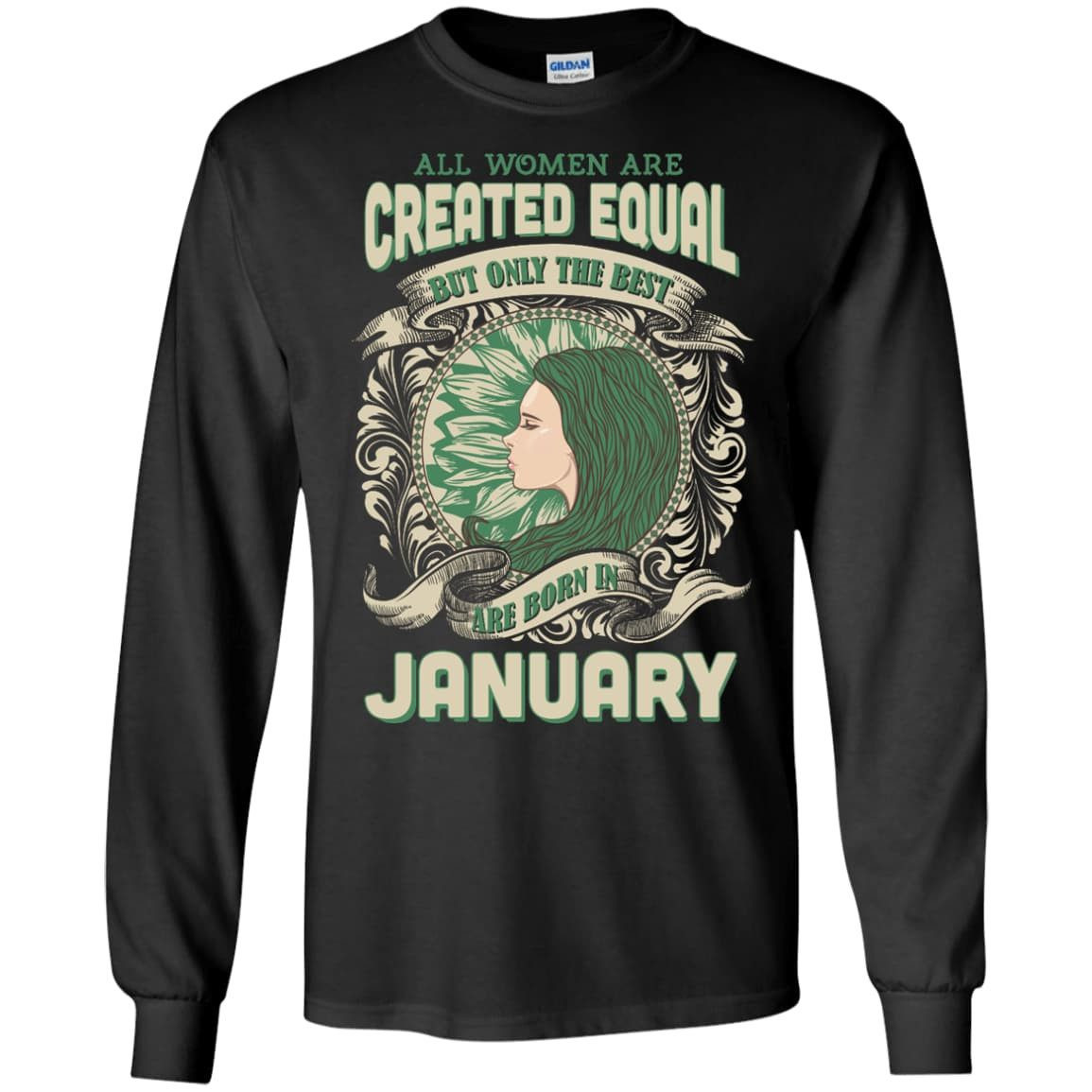 All Women Are Created Equal The Best Born In JANUARY-T-Shirt & Hoodie-Long Sleeve T-Shirt-Black