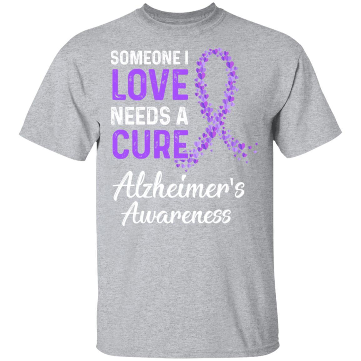 Someone I Love Needs Cure Alzheimer's Awareness Warrior-T-Shirt & Hoodie-Classic T-Shirt-Sport Grey