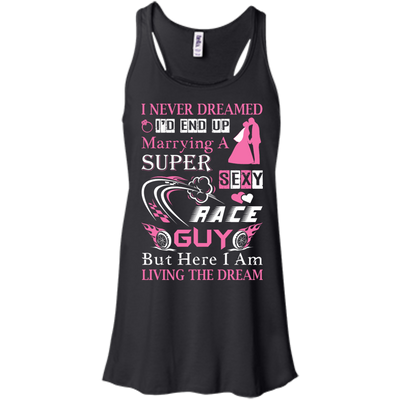 Marrying To A Super Sexy Race Guy-T-Shirt & Hoodie-Women's Flowy Racerback Tank-Black