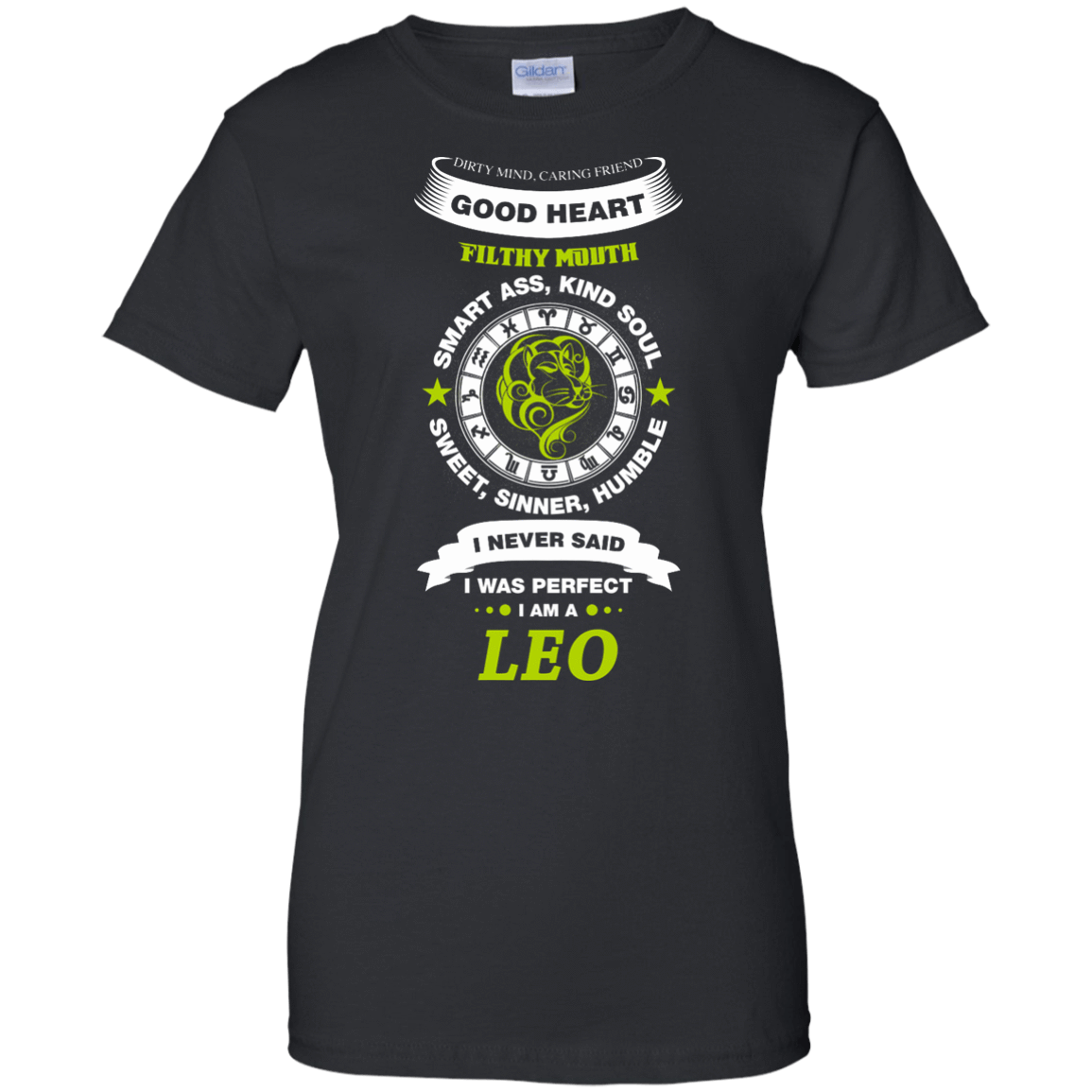 I Never Said I Was Perfect I Am A LEO-T-Shirt & Hoodie-Women's T-Shirt-Black