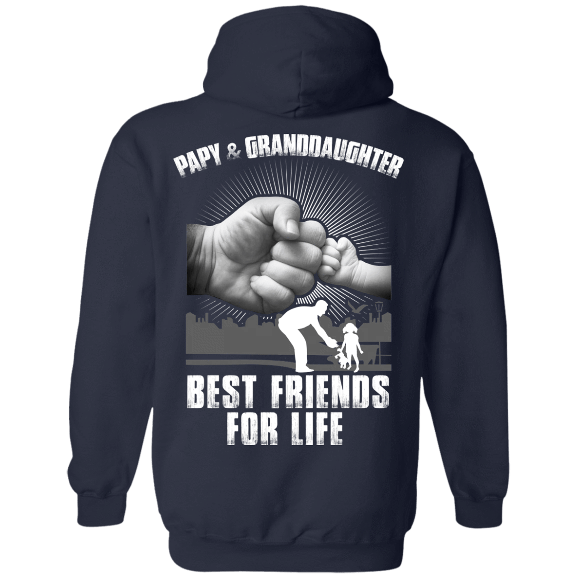 Papy And Granddaughter Best Friends For Life-T-Shirt & Hoodie-Pullover Hoodie-Navy