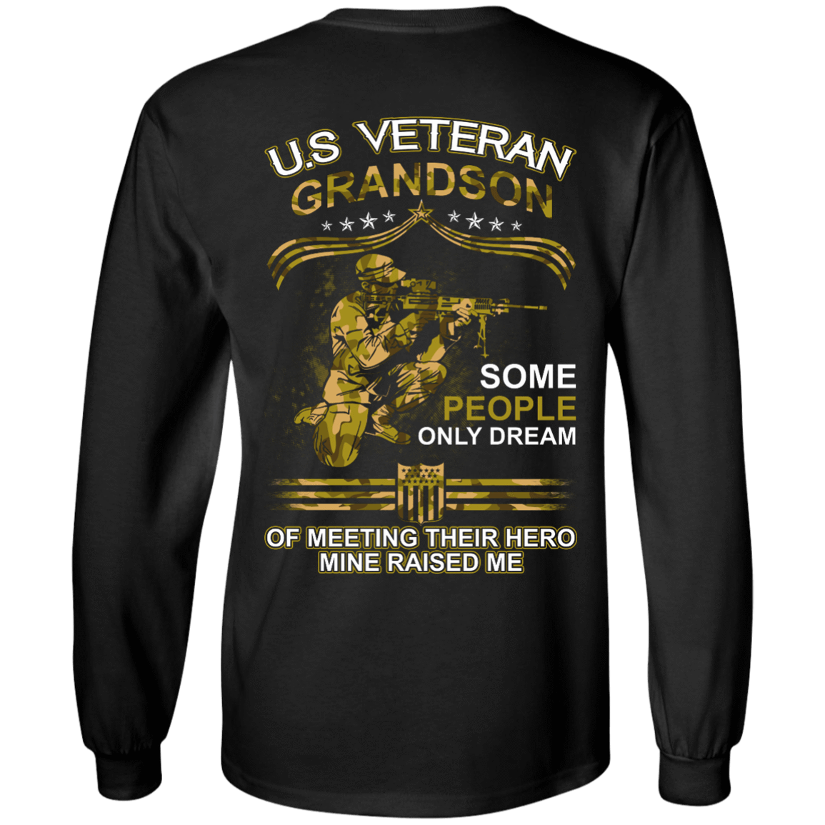 U.S. Veteran GrandSon Some People Only Dream Of Meeting-T-Shirt & Hoodie-Long Sleeve T-Shirt-Black