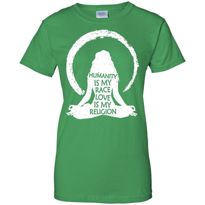 Humanity Is My Race Love Is My Religion-T-Shirt & Hoodie-Women's T-Shirt-Irish Green