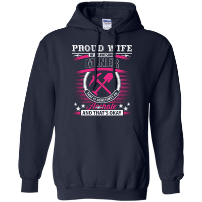 Proud Wife Of An Awesome Miner-T-Shirt & Hoodie-Pullover Hoodie-Navy