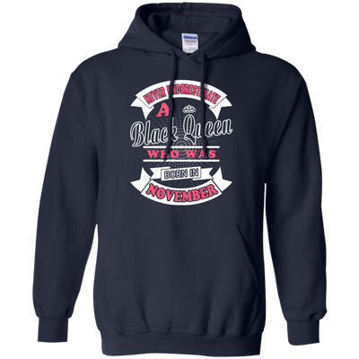 Never Underestimate A Black Queen Who Was Born In November-T-Shirt & Hoodie-Pullover Hoodie-Navy