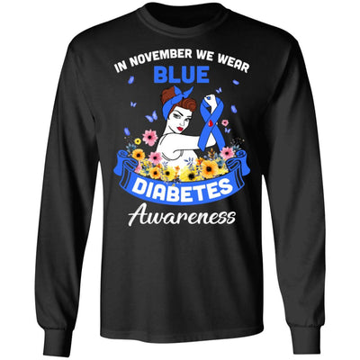 In November We Wear Blue Diabetes Awareness Support Gifts-T-Shirt & Hoodie-Long Sleeve T-Shirt-Black