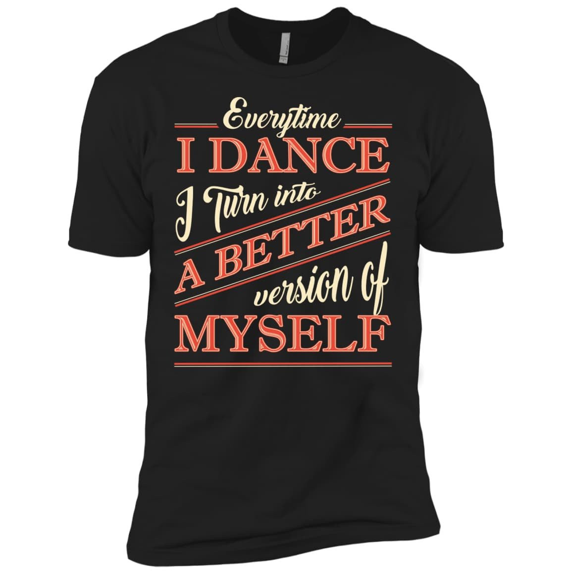 A Better Version Of Myself-T-Shirt & Hoodie-Premium T-Shirt-Black