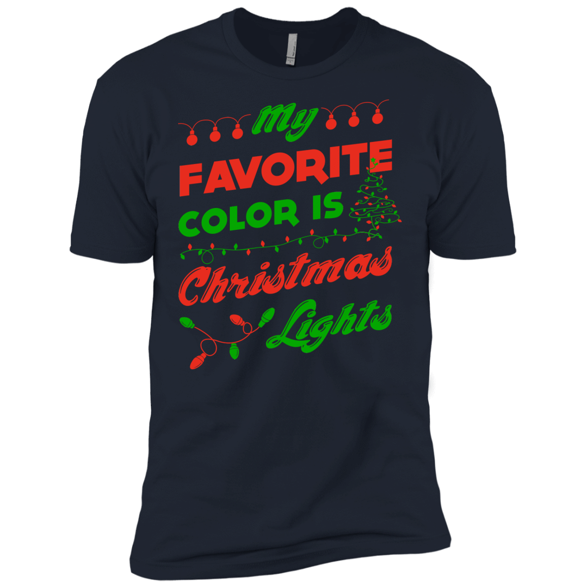 My favorite color is Christmas light-T-Shirt & Hoodie-Premium T-Shirt-Midnight Navy
