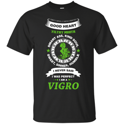 I Never Said I Was Perfect I Am A VIGRO-T-Shirt & Hoodie-Classic T-Shirt-Black