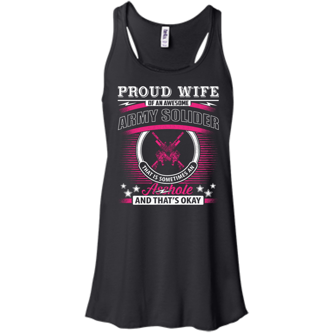 Proud Wife Of An Awesome Army Solider-T-Shirt & Hoodie-Women's Flowy Racerback Tank-Black