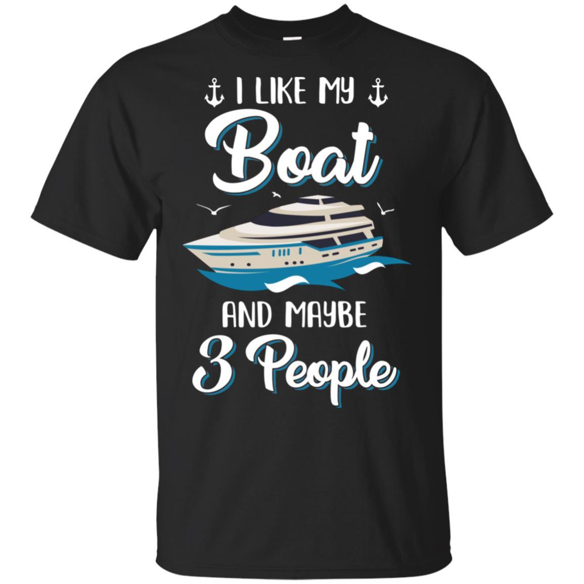 I Like My Boat And Maybe 3 People Summer Vacation Gift