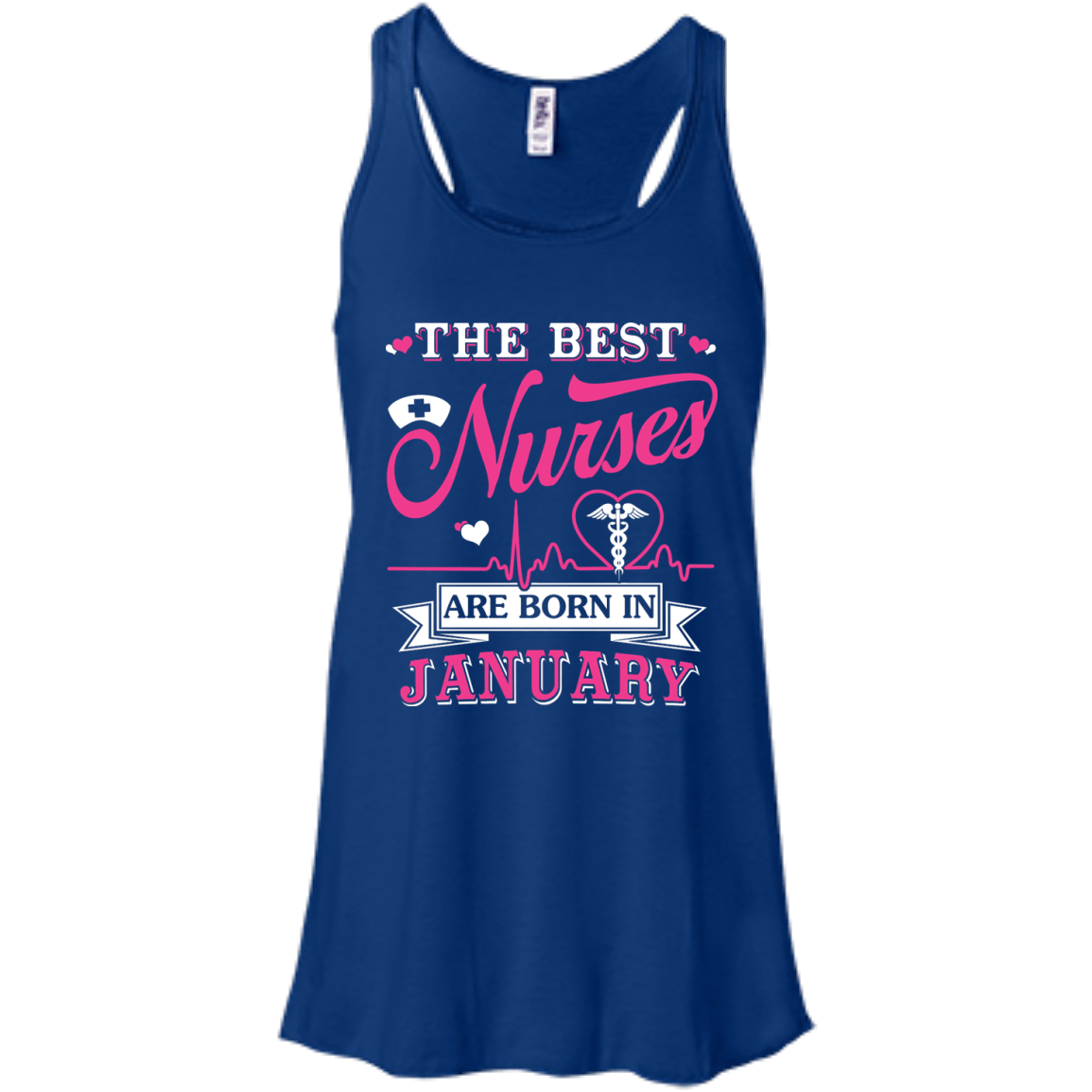 The Best Nurses Are Born In January-T-Shirt & Hoodie-Women's Flowy Racerback Tank-True Royal