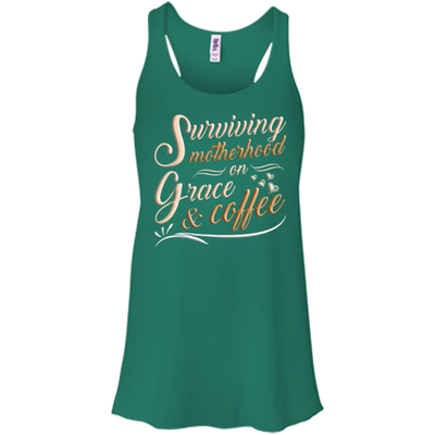 Surviving Motherhood On Grace And Coffee-T-Shirt & Hoodie-Women's Flowy Racerback Tank-Kelly