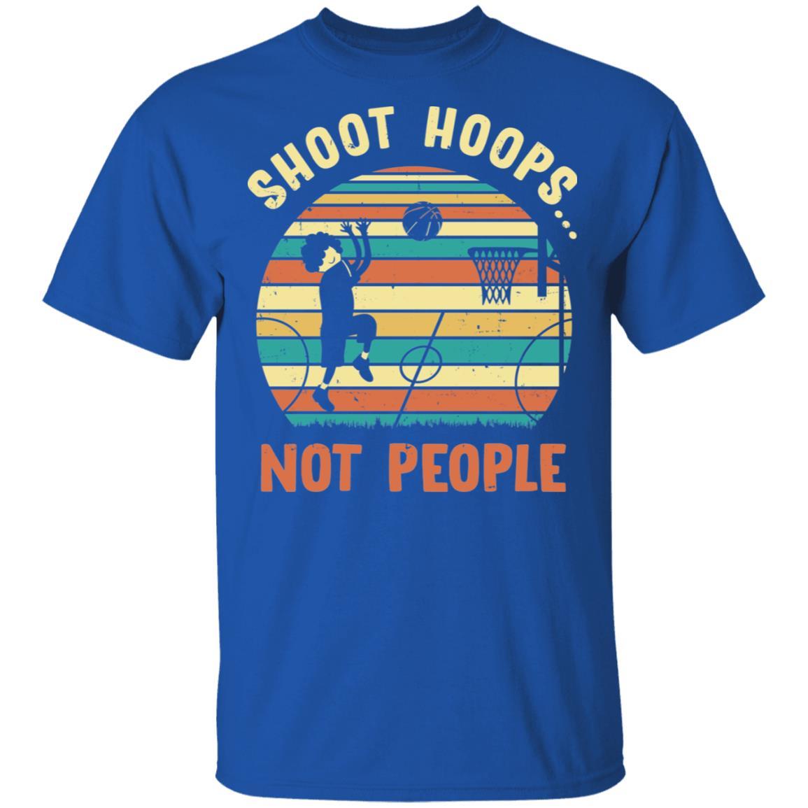Shoot Hoops Not People vintage retro sunset-T-Shirt & Hoodie-Classic T-Shirt-Royal