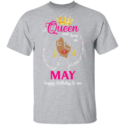 Cool A Queen Was Born In May Happy Birthday To Me Gifts-T-Shirt & Tank Top-Classic T-Shirt-Sport Grey