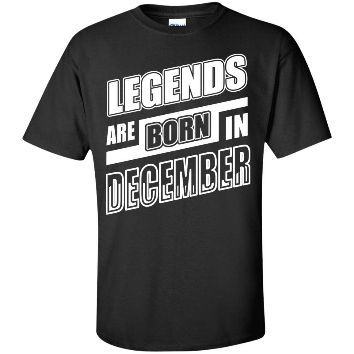 Legends are born in DECEMBER-T-Shirt & Hoodie-Classic T-Shirt-Black