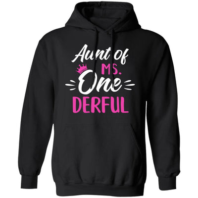 Aunt Of Ms Onederful 1st Birthday Party Costumes Gifts-T-Shirt & Hoodie-Pullover Hoodie-Black