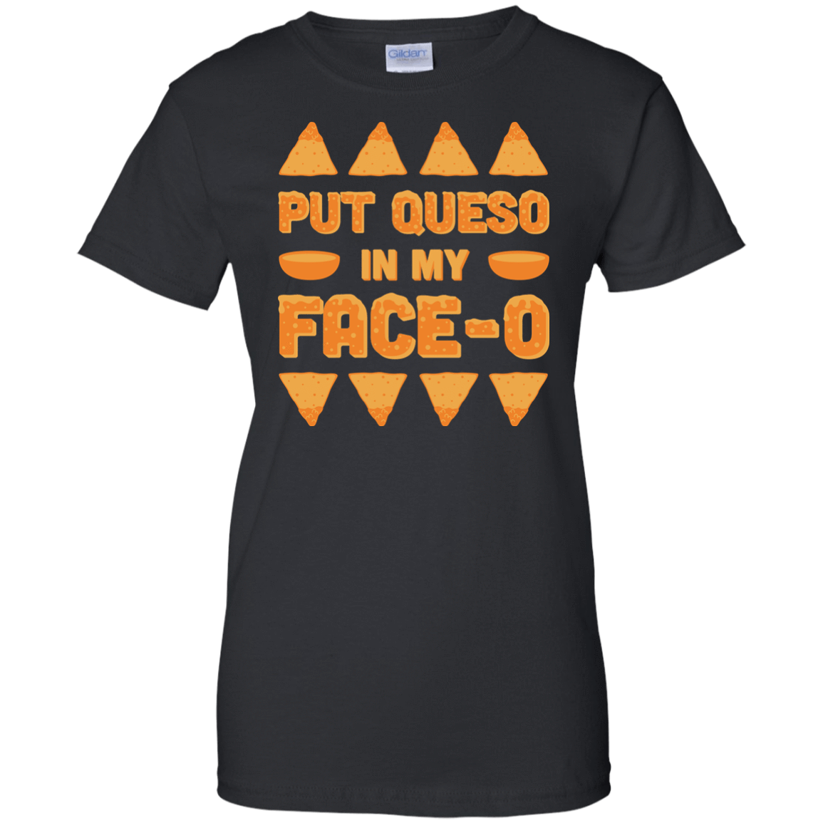 Put Queso In My Face-O-T-Shirt & Hoodie-Women's T-Shirt-Black
