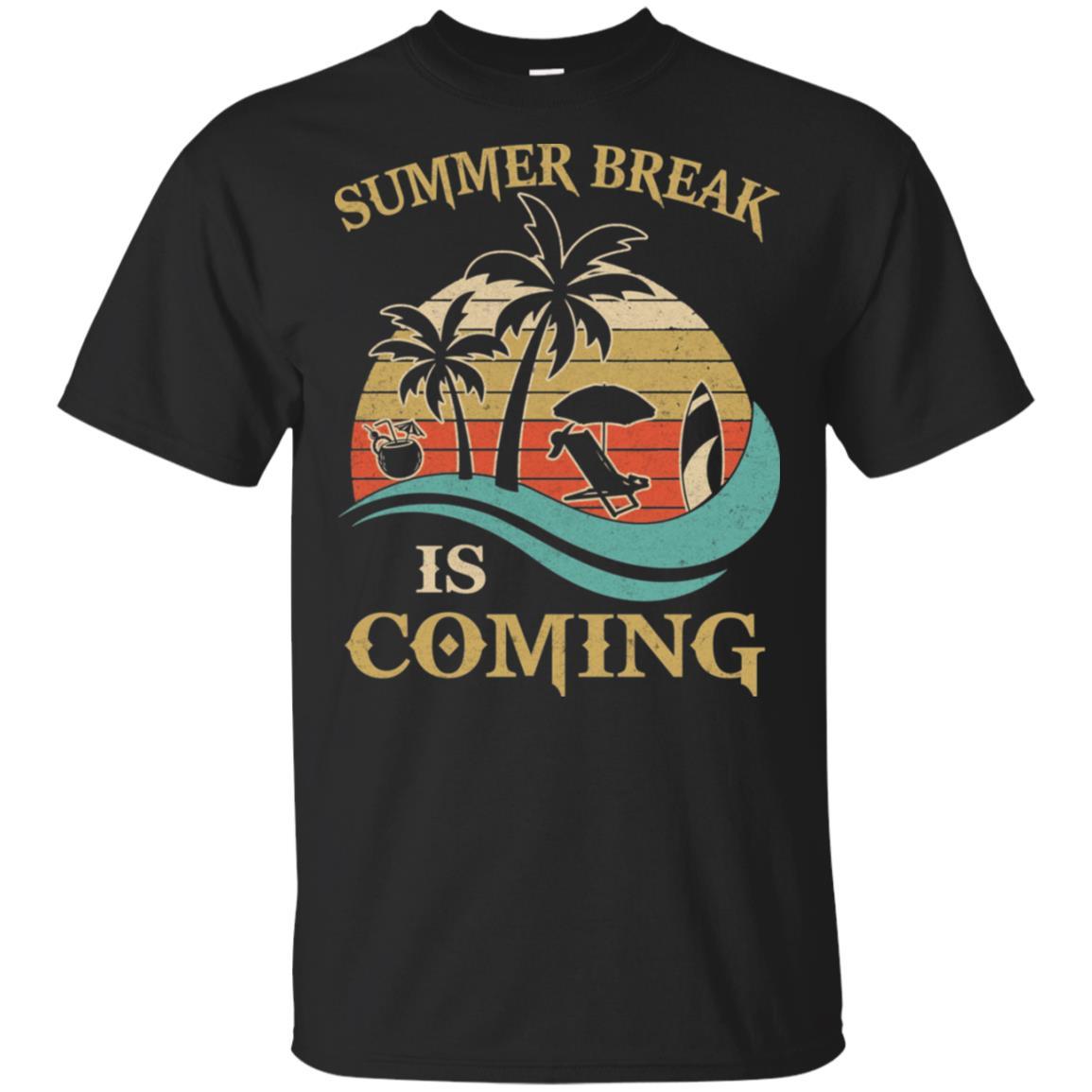 Summer Break Is Coming Funny Teachers Students Gifts