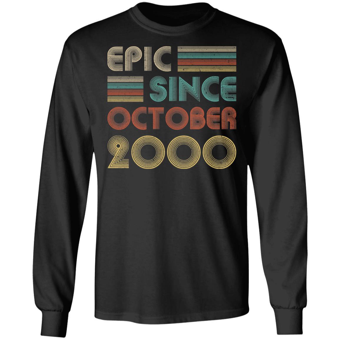 Epic Since October 2000 Vintage 21th Birthday Gifts-T-Shirt & Hoodie-Long Sleeve T-Shirt-Black