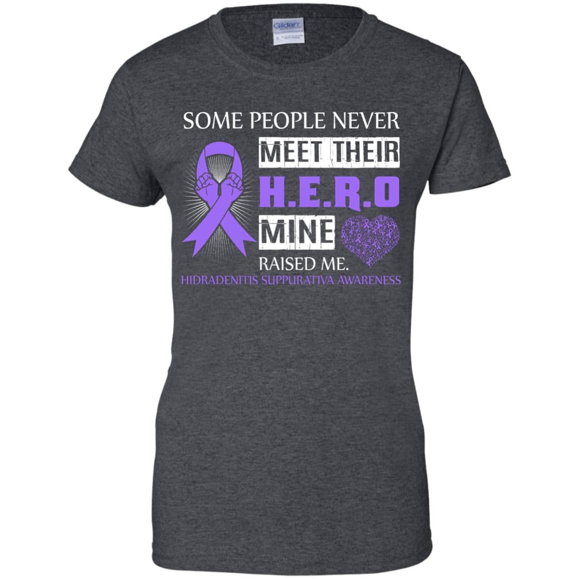 Hidradenitis Suppurativa Awareness Some People Never Meet Hero-T-Shirt & Hoodie-Women's T-Shirt-Dark Heather