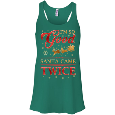 I'm So Good Santa Came Twice-T-Shirt & Hoodie-Women's Flowy Racerback Tank-Kelly