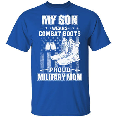 My Son Wears Combat Boots Proud Military Mom-T-Shirt & Hoodie-Classic T-Shirt-Royal
