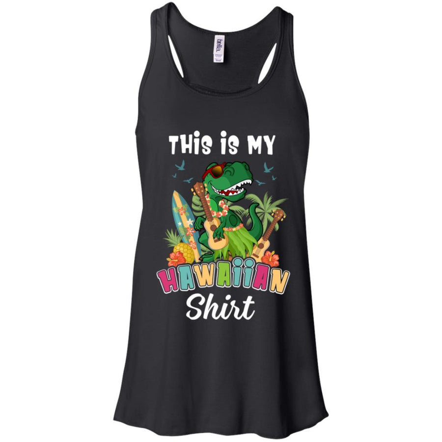 Funny Dinosaur T Rex Summer Gift This Is My Hawaiian-T-Shirt & Tank Top-Women's Flowy Racerback Tank-Black