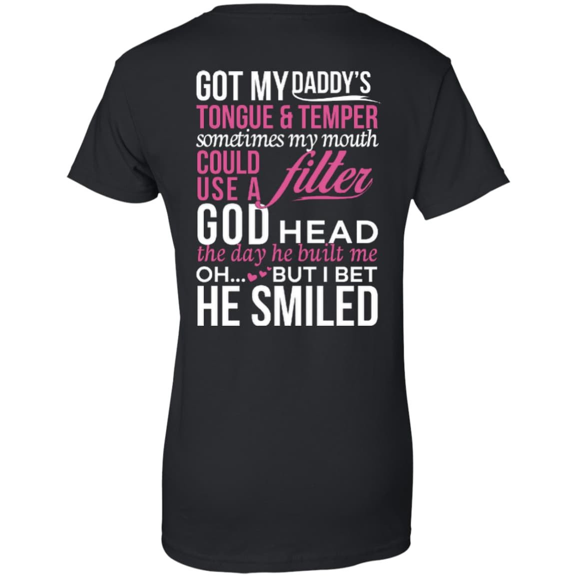 Got My Daddy's Tongue And Temper-T-Shirt & Hoodie-Women's T-Shirt-Black