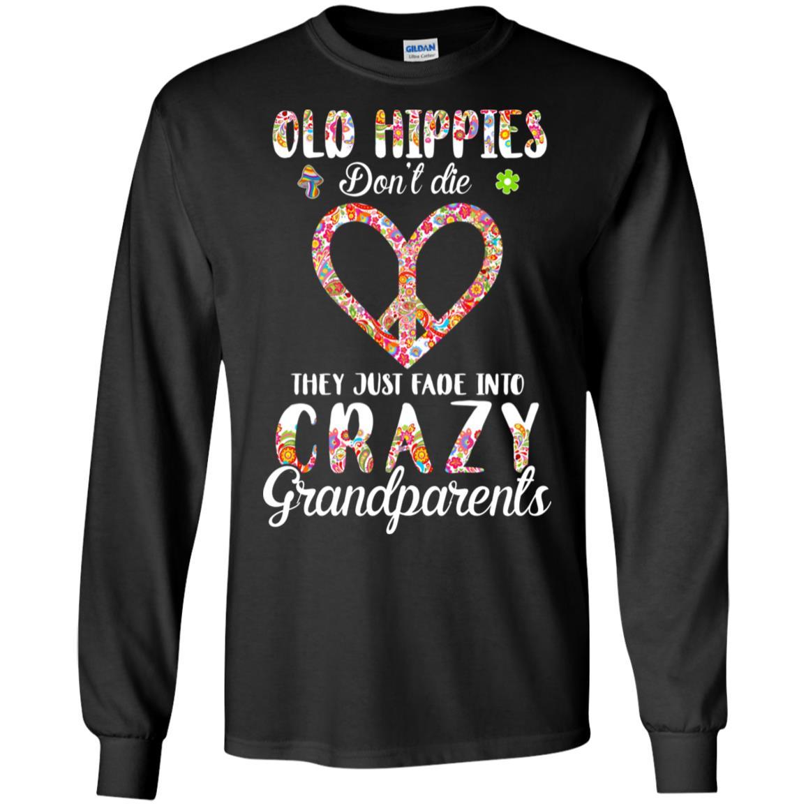 Old Hippies Don't Die They Fade Into Grandparents-T-Shirt & Hoodie-Long Sleeve T-Shirt-Black
