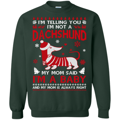 I'm Telling You I'm Not A Dachshund-T-Shirt & Hoodie-Crewneck Sweatshirt-Forest Green