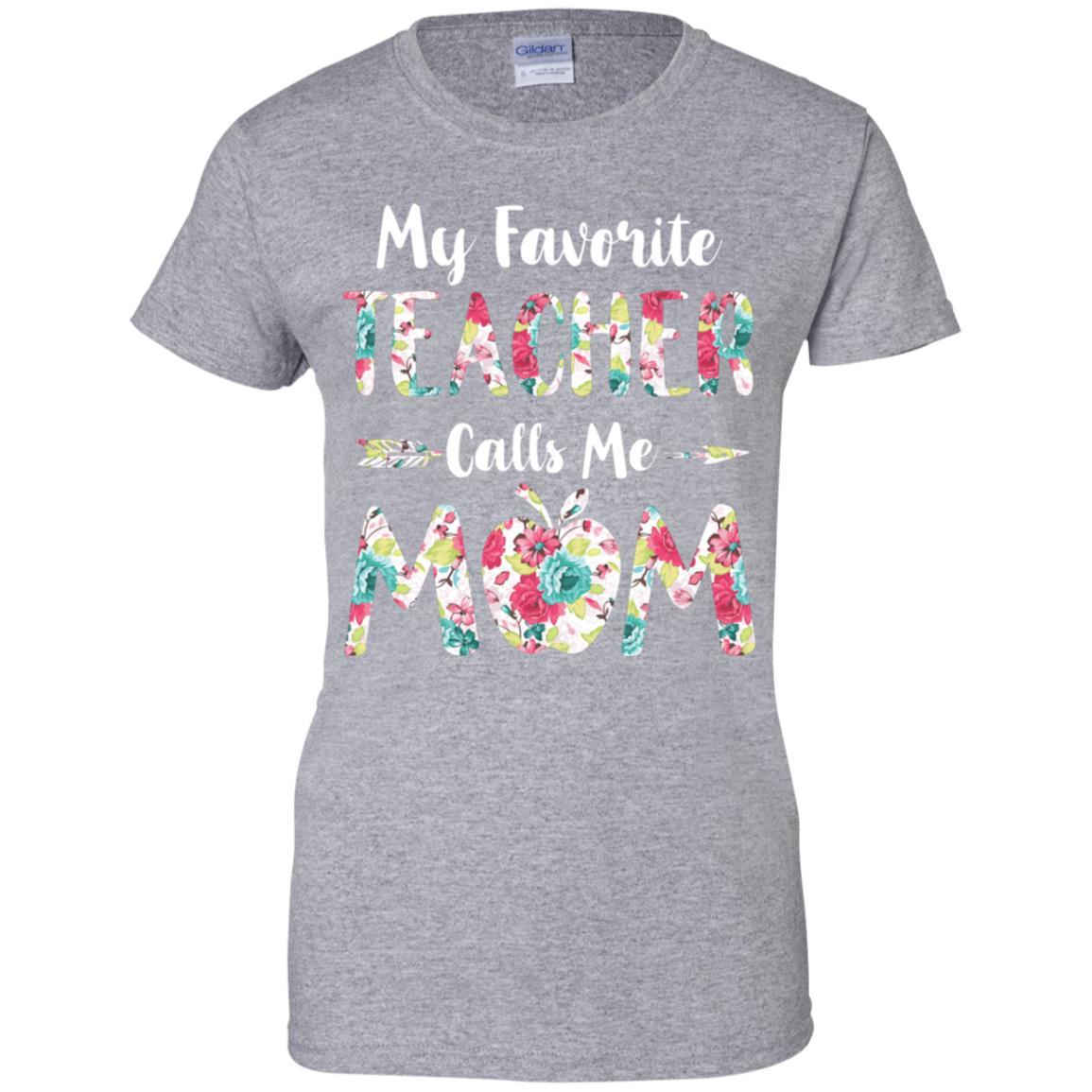 Floral My Favorite Teacher Calls Me Mom Mothers Day Gift-T-Shirt & Hoodie-Women's T-Shirt-Sport Grey