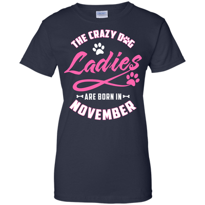 The Crazy Dog Ladies Are Born In November-T-Shirt & Hoodie-Women's T-Shirt-Navy