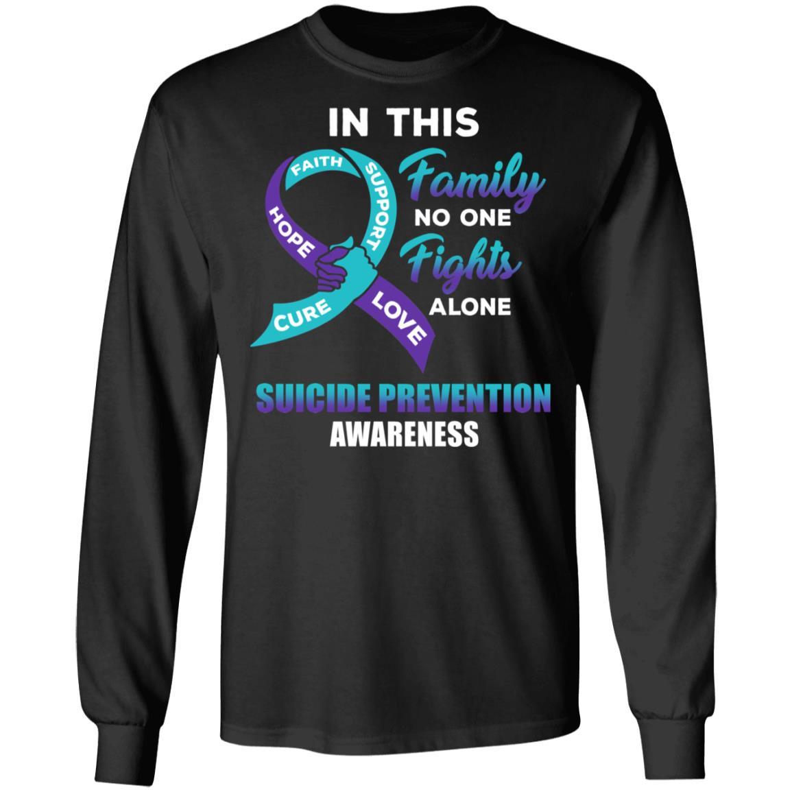 In This School No One Fights Suicide Prevention Awareness Alone-T-Shirt & Hoodie-Long Sleeve T-Shirt-Black