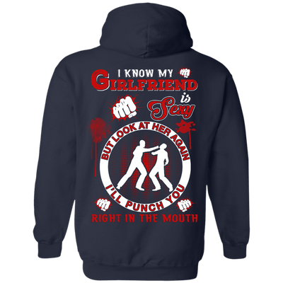I Know My Girlfriend Is Sexy But Look At Her Again-T-Shirt & Hoodie-Pullover Hoodie-Navy
