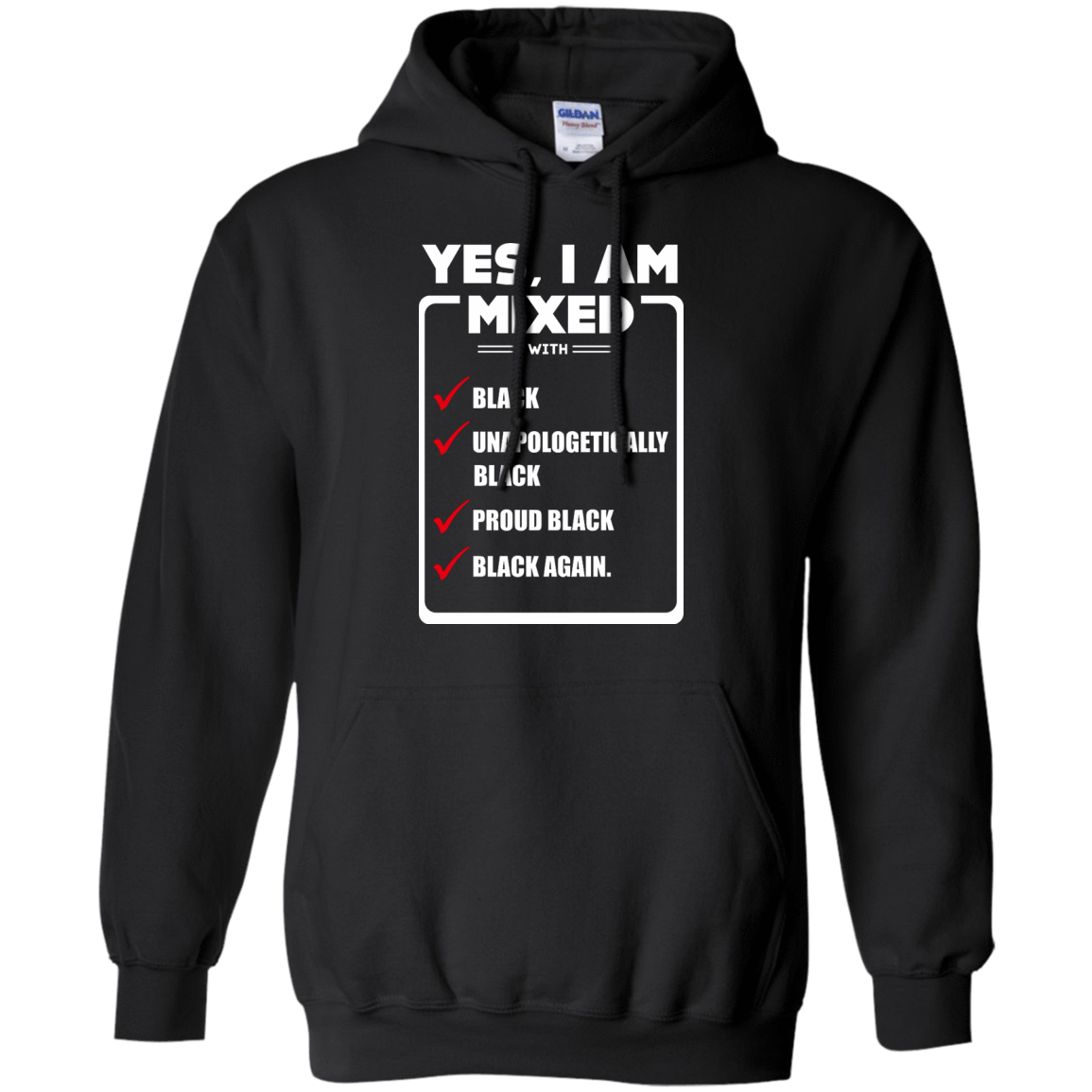 Yes, I Am Mixed Shirt, I'm mixed with Black-T-Shirt & Hoodie-Pullover Hoodie-Black