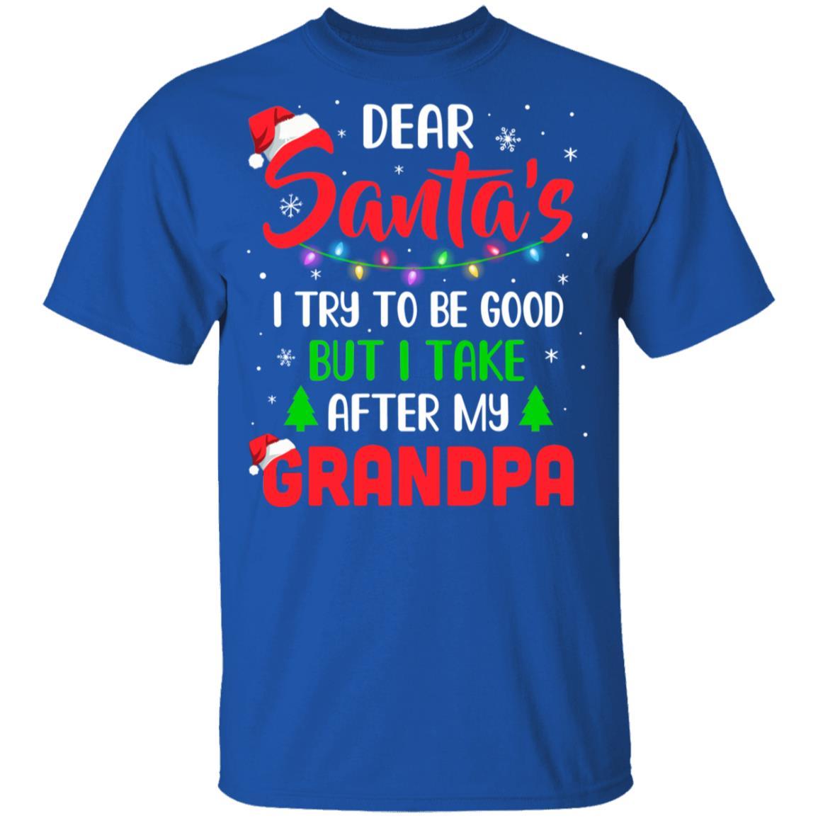 Dear Santa I Tried To Be Good But My Grandpa Christmas Kids Youth-Youth Shirt-Youth T-Shirt-Royal