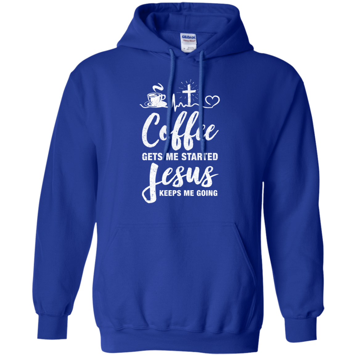 Coffee Gets Me Started Jesus Keeps Me Going-T-Shirt & Hoodie-Pullover Hoodie-Royal