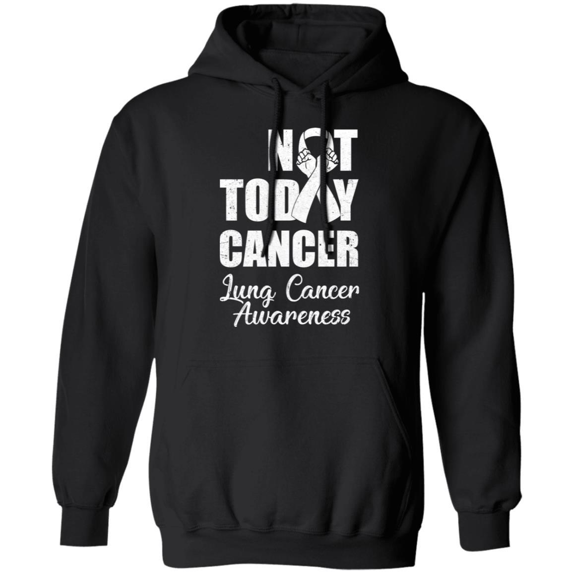 Support Lung Cancer Awareness White Ribbon Not Today-T-Shirt & Hoodie-Pullover Hoodie-Black