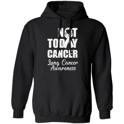 Support Lung Cancer Awareness White Ribbon Not Today-T-Shirt & Hoodie-Pullover Hoodie-Black