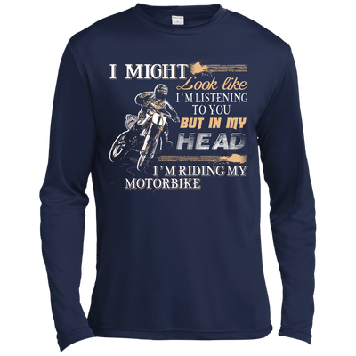 I'm listening to you but in my head i'm ridding my motorbike-T-Shirt & Hoodie-Long Sleeve T-Shirt-Navy